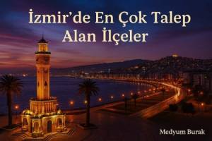 İzmirde-En-Cok-Talep-Alan-Ilceler