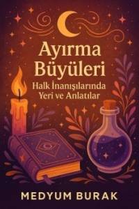 ayırma büyüleri