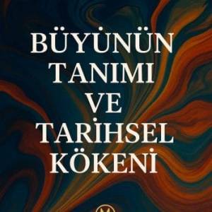 buyunun-tanimi-ve-tarihsel-kokeni.j