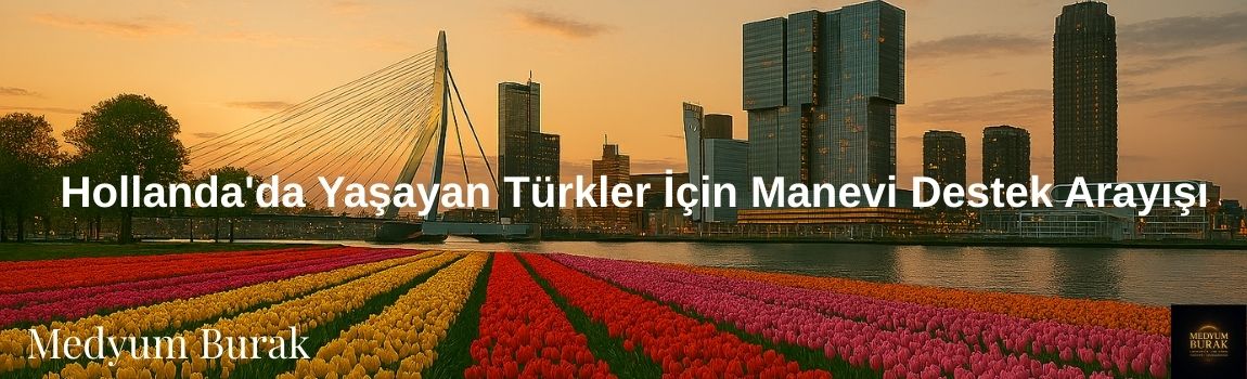 Hollanda'da Yaşayan Türkler İçin Manevi Destek Arayışı