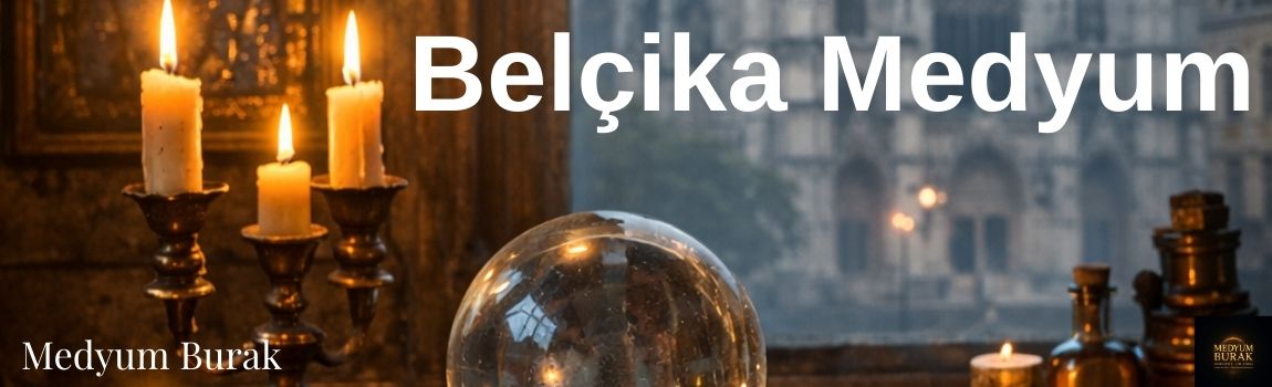 belçika medyum