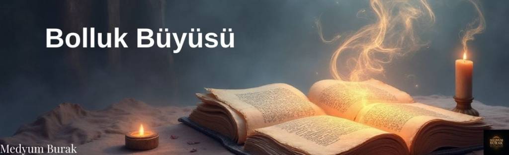 bolluk büyüsü