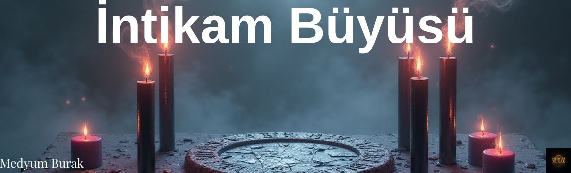 intikam büyüsü
