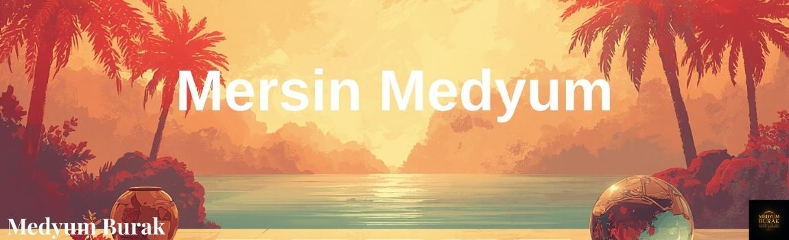 mersin medyum
