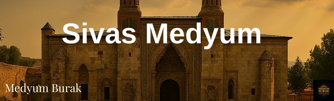 sivas medyum 