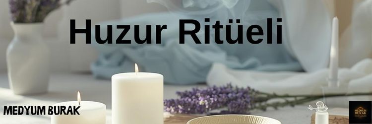 huzur ritüeli
