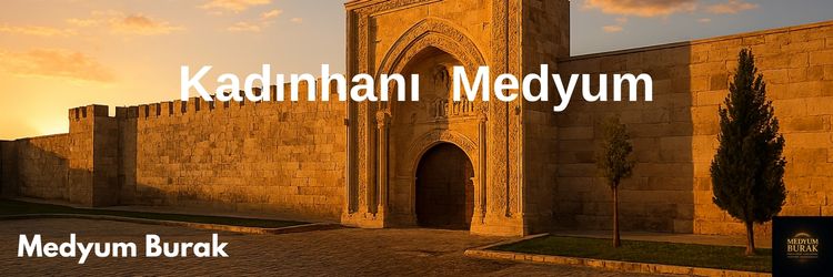 kadınahnı medyum