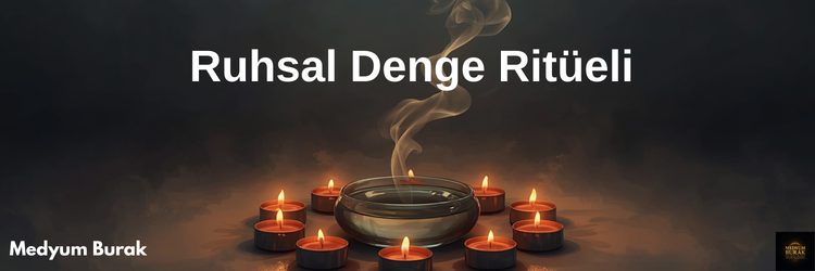 ruhsal denge ritüeli