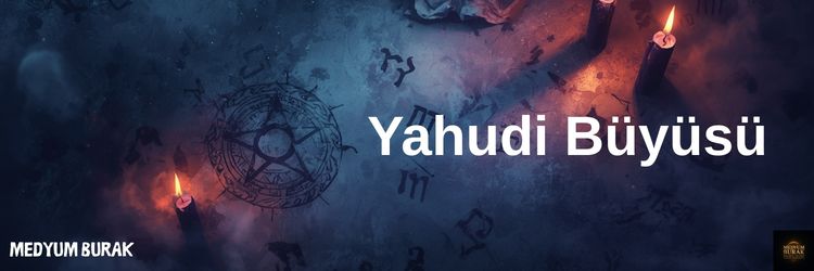 yahudi büyüsü