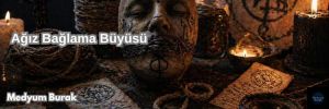ağız bağlama büyüsü