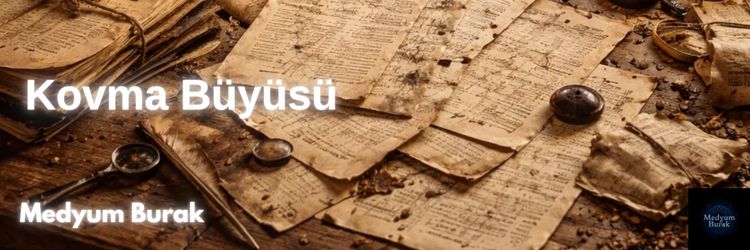 kovma büyüsü